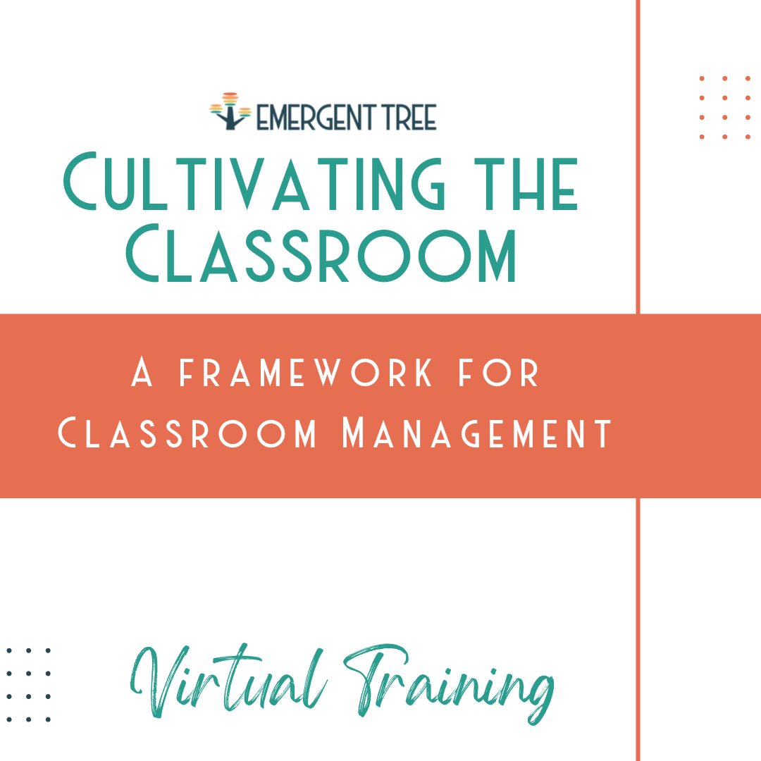 Cultivating the Classroom Training